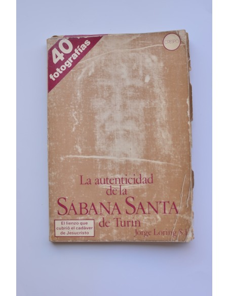 La autenticidad de la Sábana Santa de Turín
