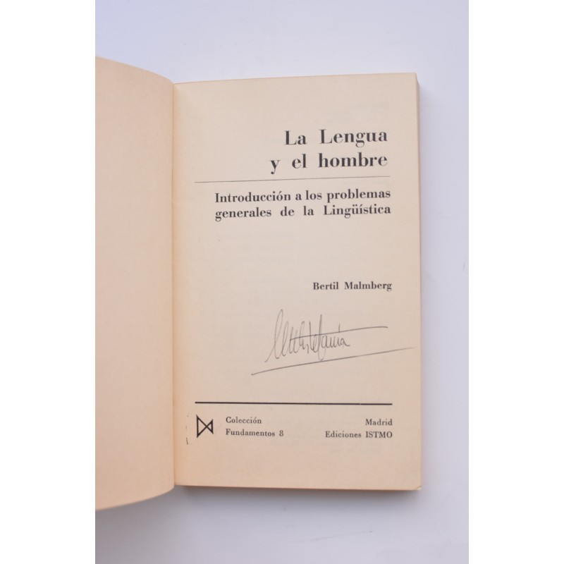 La lengua y el hombre : introducción a los...