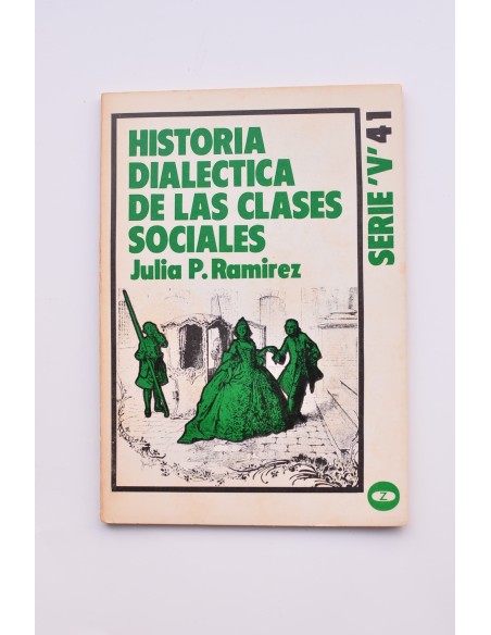 Historia dialéctica de las clases sociales
