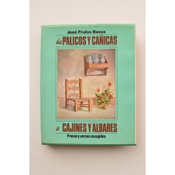 De Palicos y Cañicas a Cajines y Albares