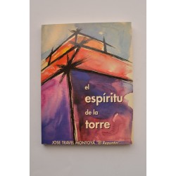 El espíritu de la Torre. Novela costumbrista