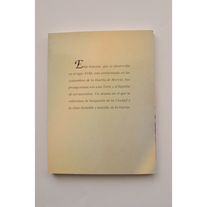 El espíritu de la Torre. Novela costumbrista