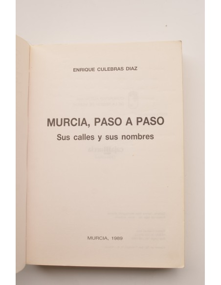 Murcia, paso a paso. Sus calles y sus nombres
