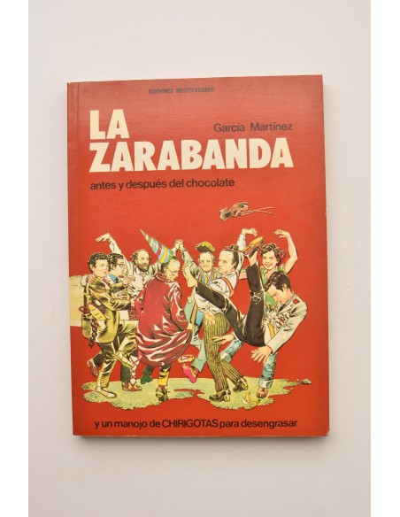 La Zarabanda : antes y después del chocolate , y un manojo de Chirigotas para desengrasar