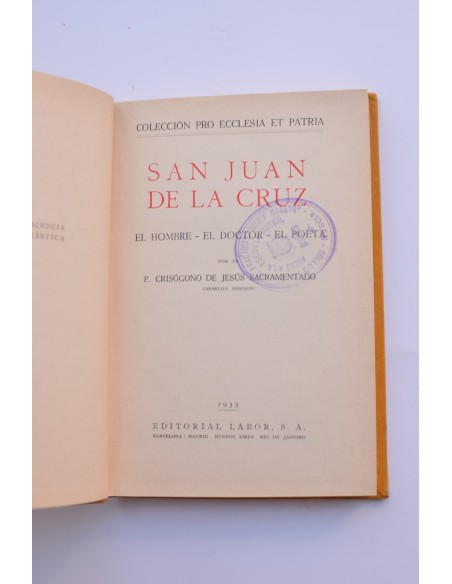 San Juan de la Cruz. El hombre, el docto, el poeta