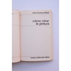 Cómo mirar la pintura 2