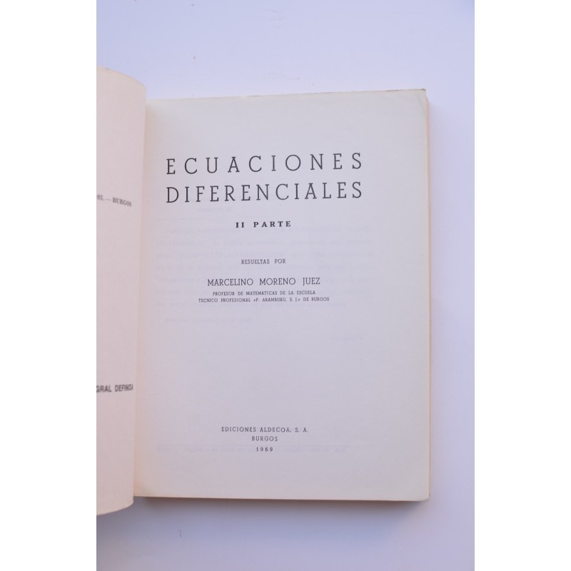 Ecuaciones diferenciales. II. Parte