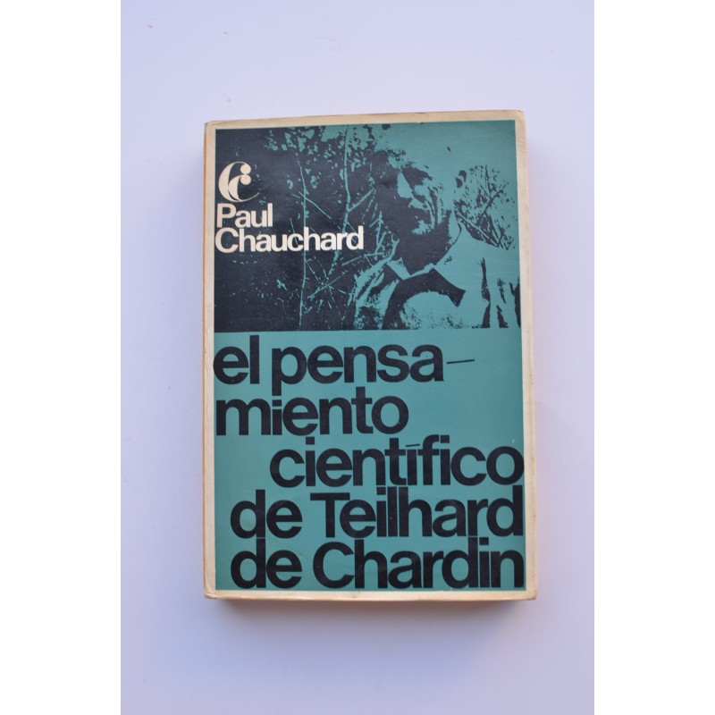 El pensamiento científico de Teilhard de Chardin