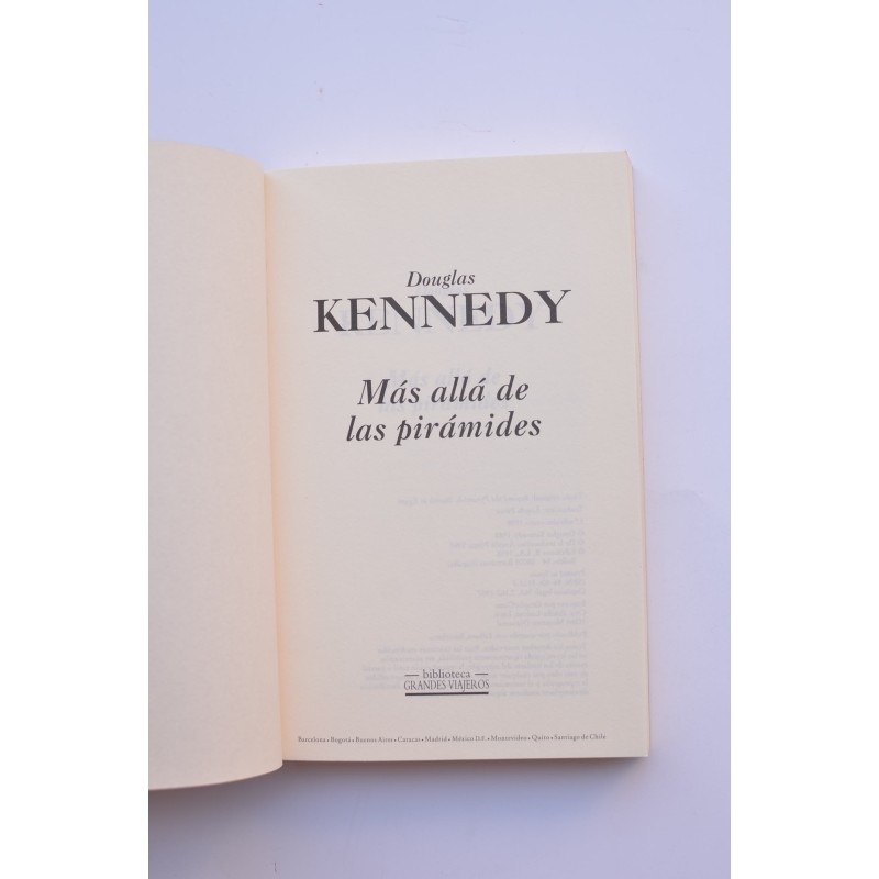 Más allá de las pirámides. Viajes por el Egipto...