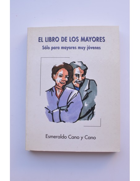 El libro de los mayores. Sólo para mayores muy jóvenes