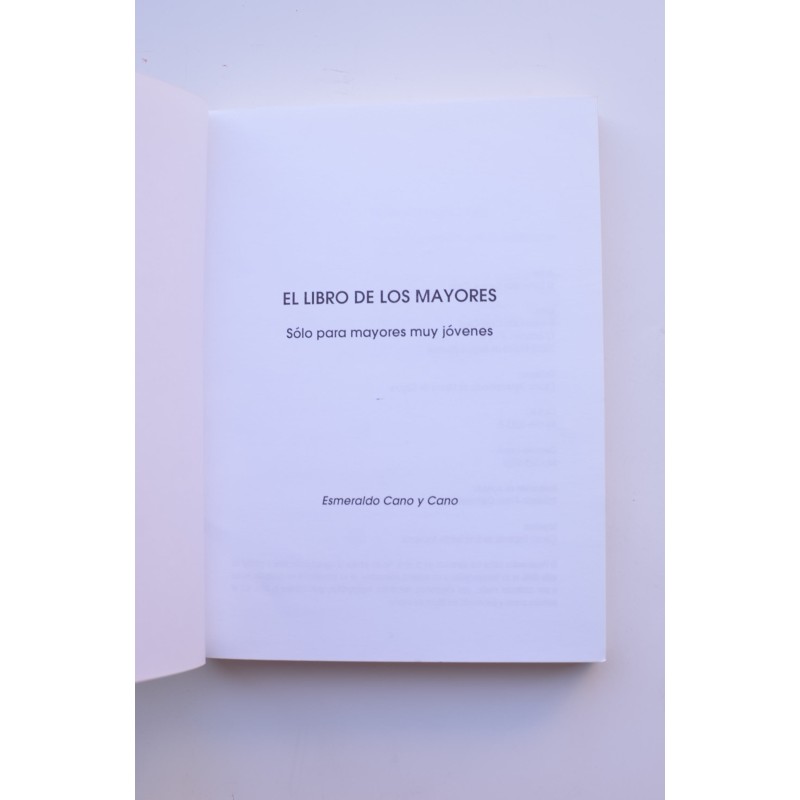 El libro de los mayores. Sólo para mayores muy...