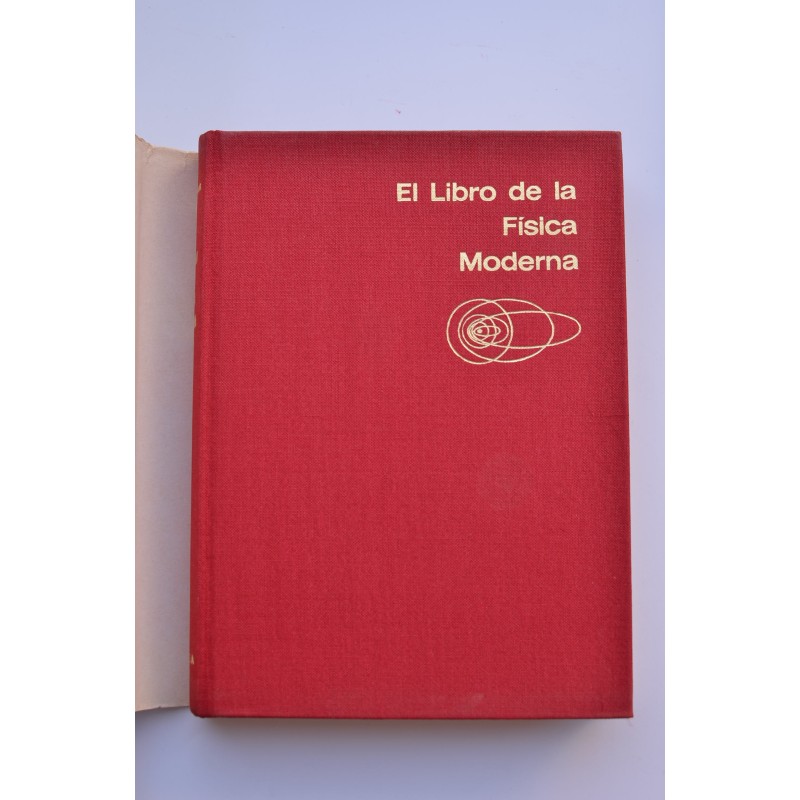 El libro de la física moderna