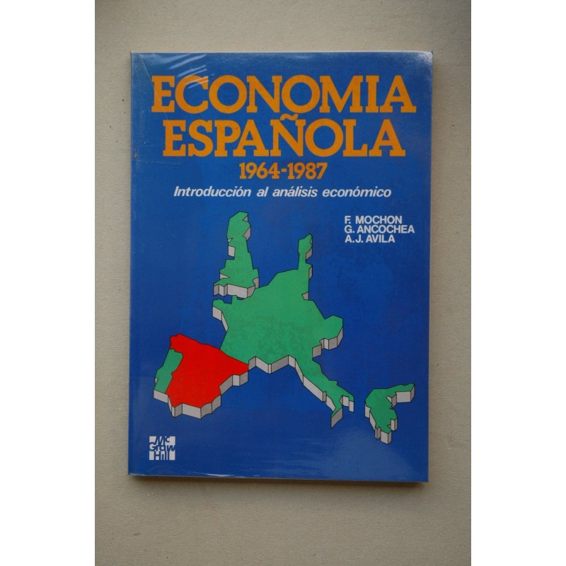 Economía española : 1964-1987 : introducción al análisis económico