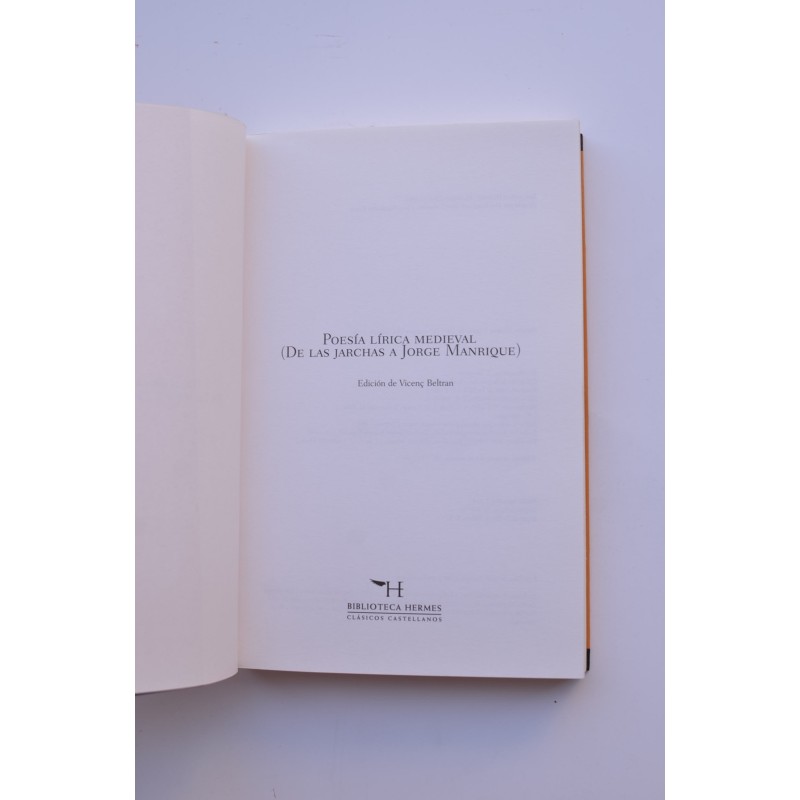 Poesía lírica medieval. De las Jarchas a Jorge...
