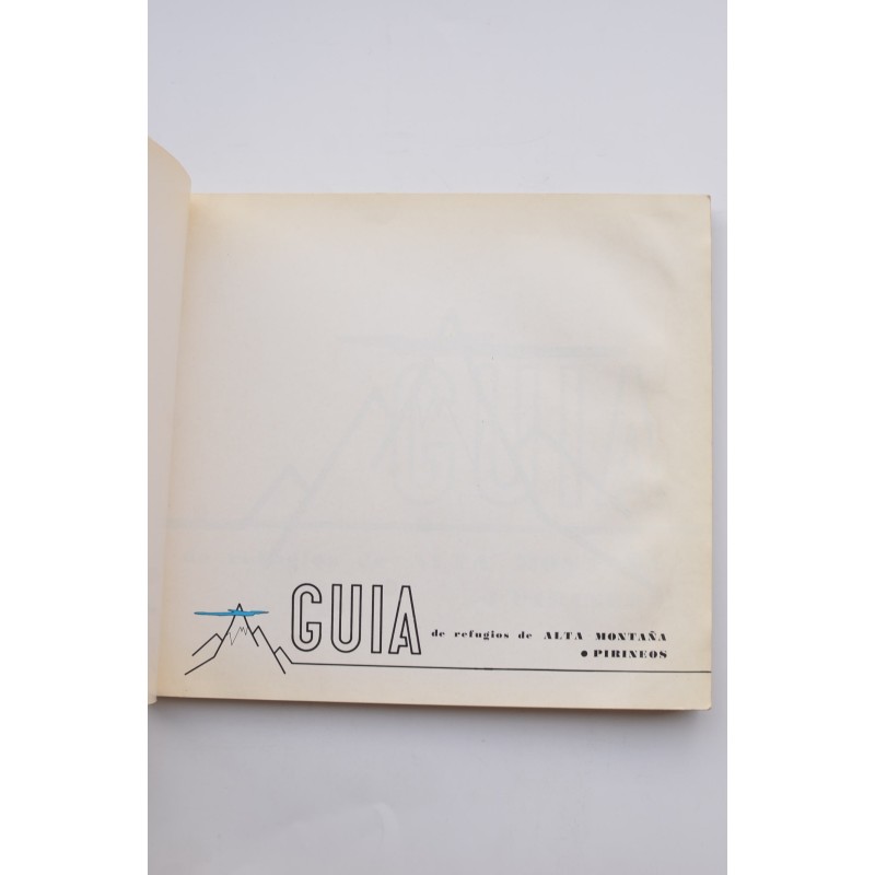 Guía de alta montaña. Pirineos