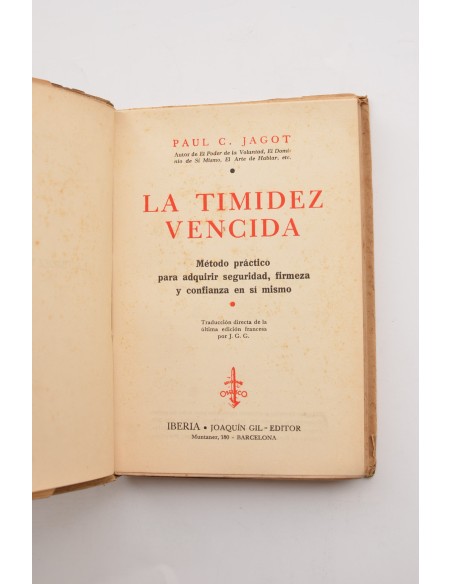 La timidez vencida : método práctico para adquirir seguridad, firmeza y confianza en sí mismo