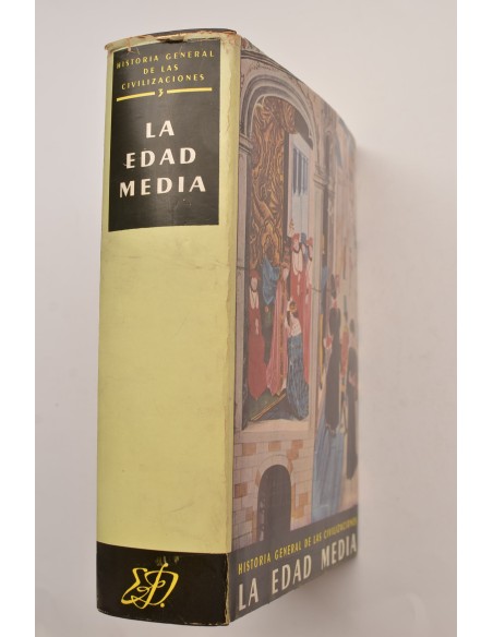 La Edad Media. La expansión del Oriente y el nacimiento de la civilización occidental