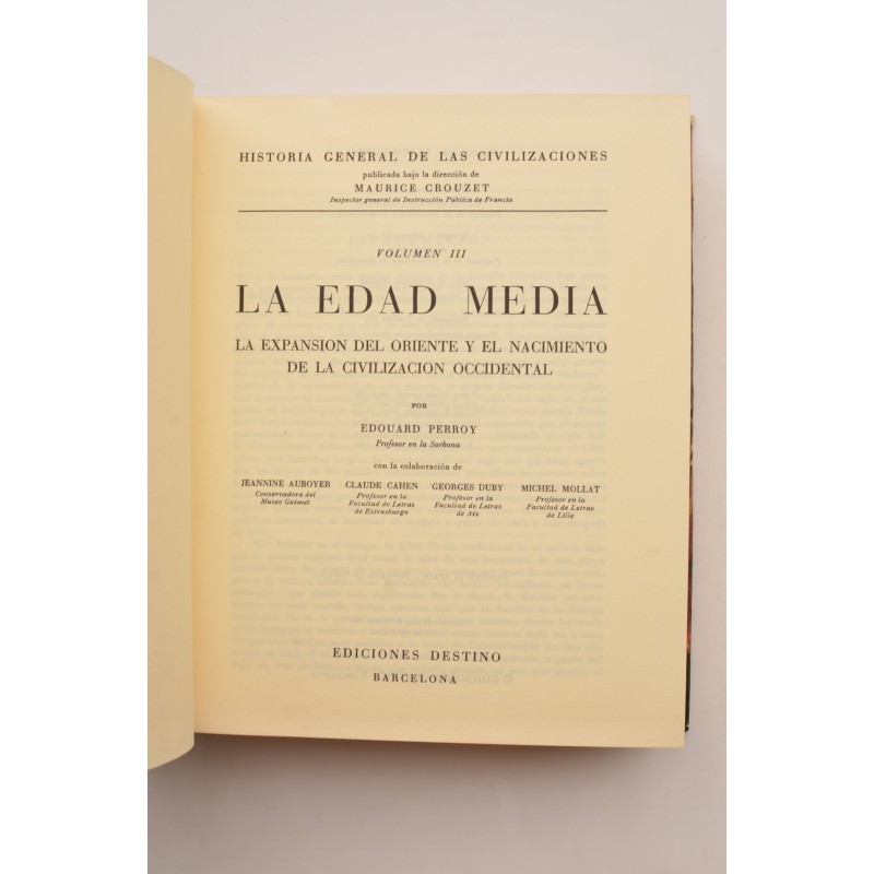 La Edad Media. La expansión del Oriente y el...