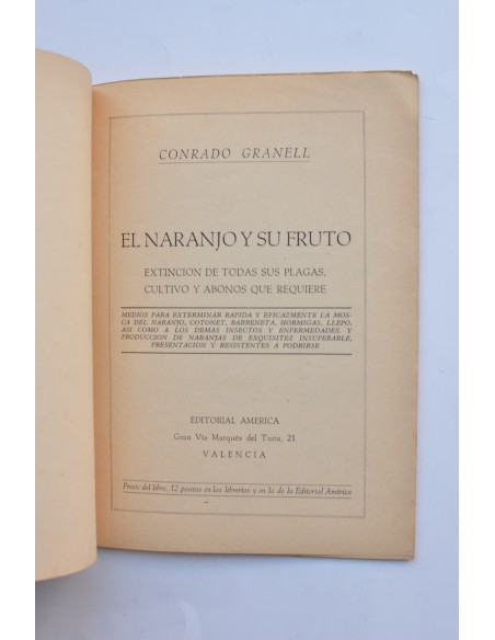 El naranjo y su fruto. Extinción de todas sus plagas, cultivo y abonos que requiere