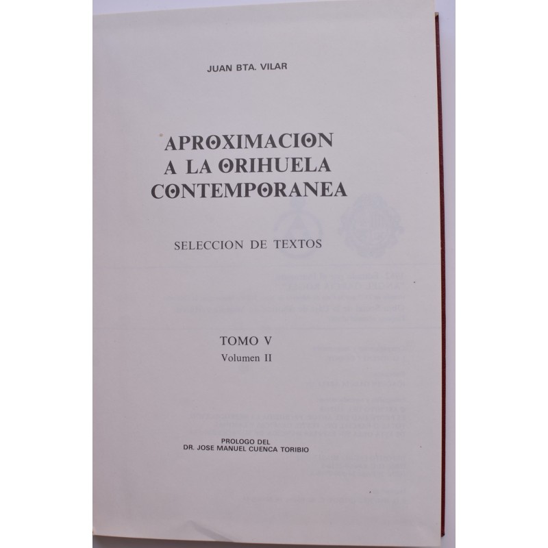 Aproximación a la Orihuela Contemporánea....