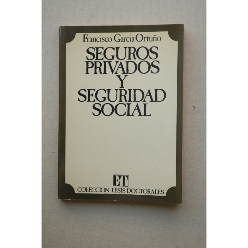 Seguros privados y seguridad social