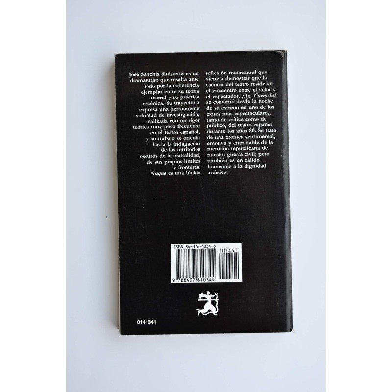 Ñaque o De piojos y autores , ¡Ay Carmela!