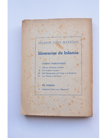 Itinerarios de Infamia IV. Los Onus y los otros