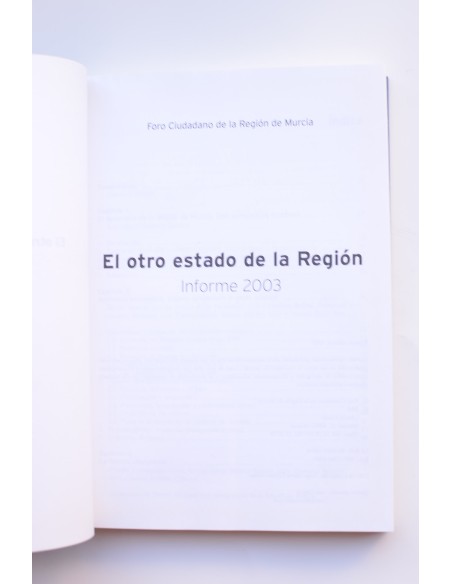 El otro estado de la Región. Informe 2003