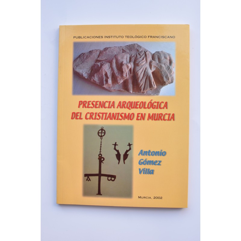 Presencia arqueológica del cristianismo en Murcia