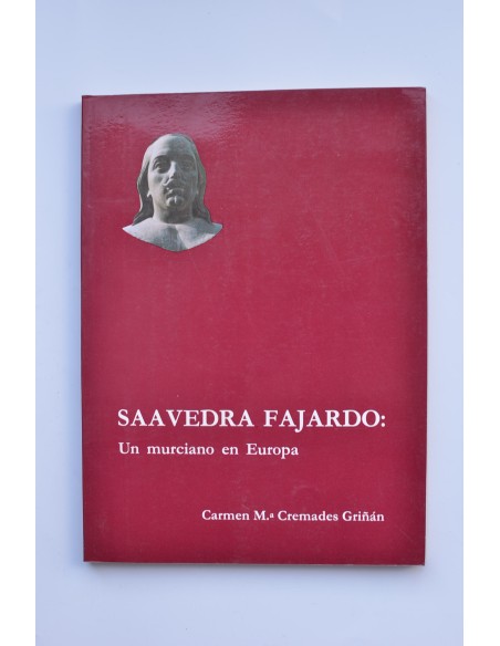 Saavedra Fajardo: un murciano en Europa
