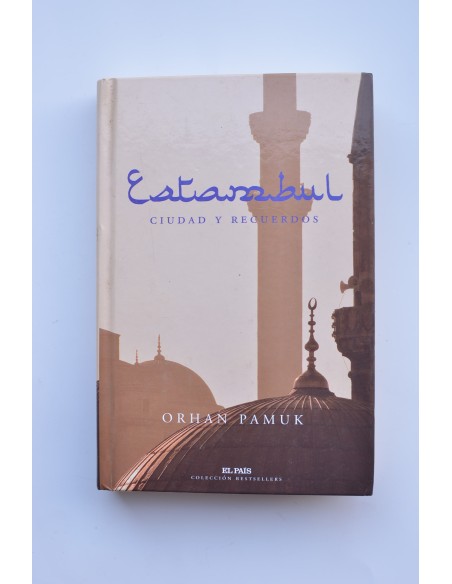 Estambul. Ciudad y recuerdos