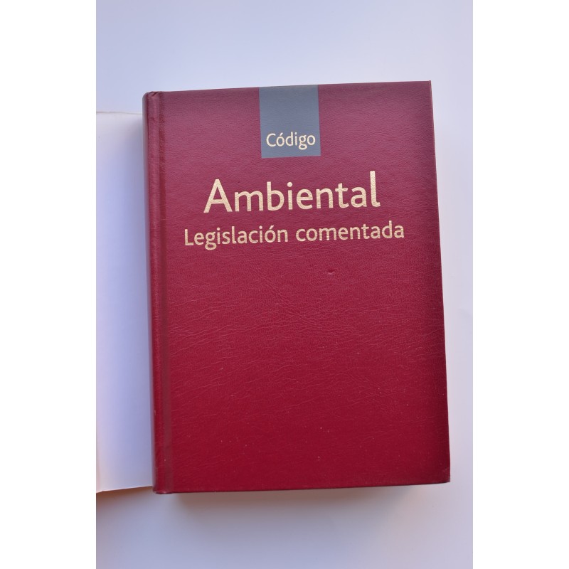 Código Ambiental. Legislación comentada