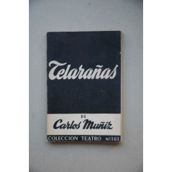 Telarañas : comedia en dos actos divididos en seis momentos