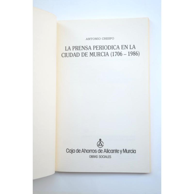 La prensa periódica en la ciudad de Murcia...