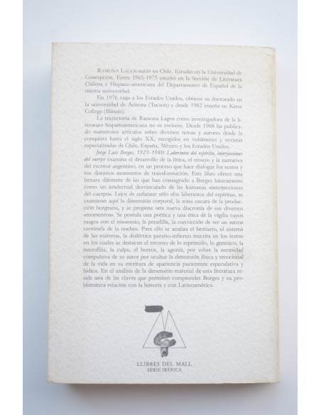 Jorge Luis Borges, 1923-1980 : laberintos del espíritu, interjecciones del cuerpo