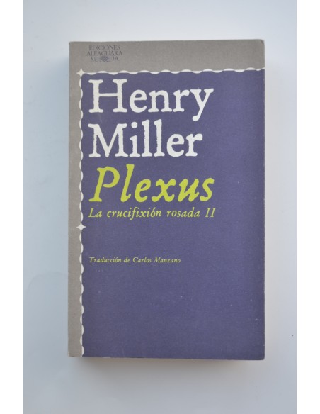 Plexus. La crucifixión rosada. II