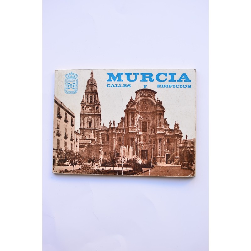 Murcia. Calles y edificios