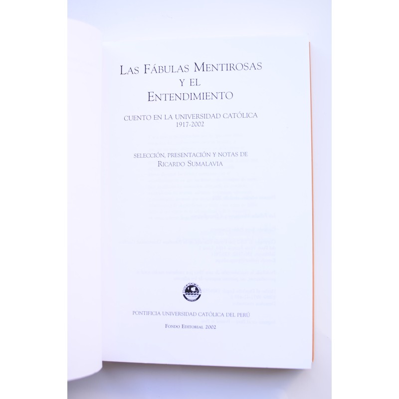 Las fábulas mentirosas y el entendimiento....