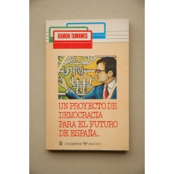 Un proyecto de democracia para el futuro de España