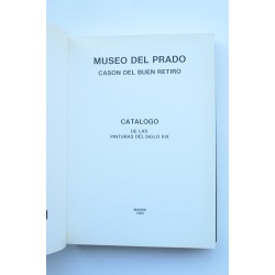 Museo del Prado. Casón del Buen Retiro. Catálogo de las... 2