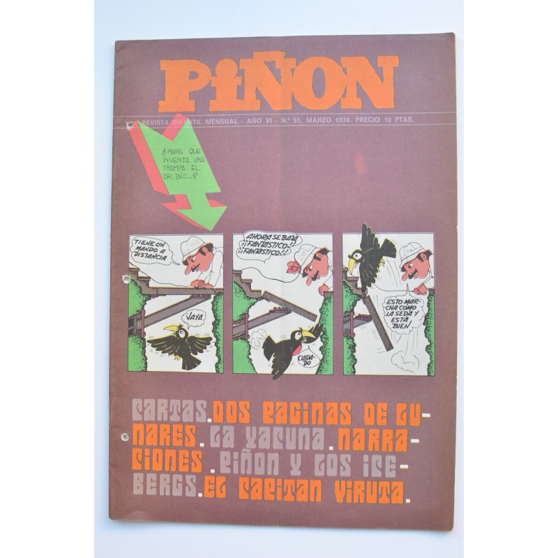 Piñón:  revista infantil mensual. Año VII. nº 51. Marzo 1974