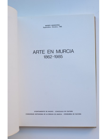 Arte en Murcia, 1862 - 1985