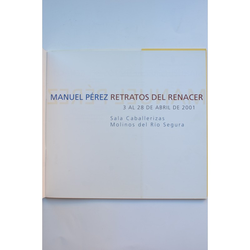 Manuel Pérez. Retratos del renacer