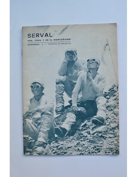 Serval. Por y para el montañismo. Montañismo . Nº 1. Consejos de Iniciación