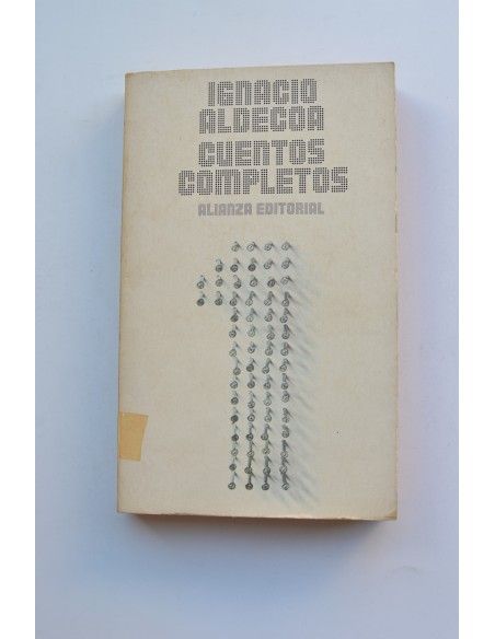 Cuentos completos de Ignacio Aldecoa. Tomo I.
