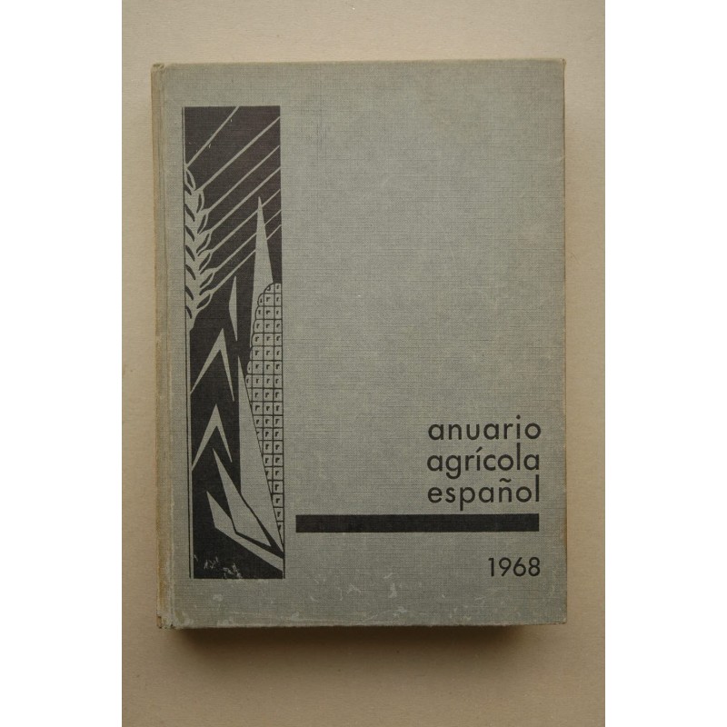 ANUARIO agrícola español 1968