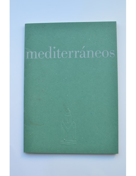 Mediterráneos. 2002