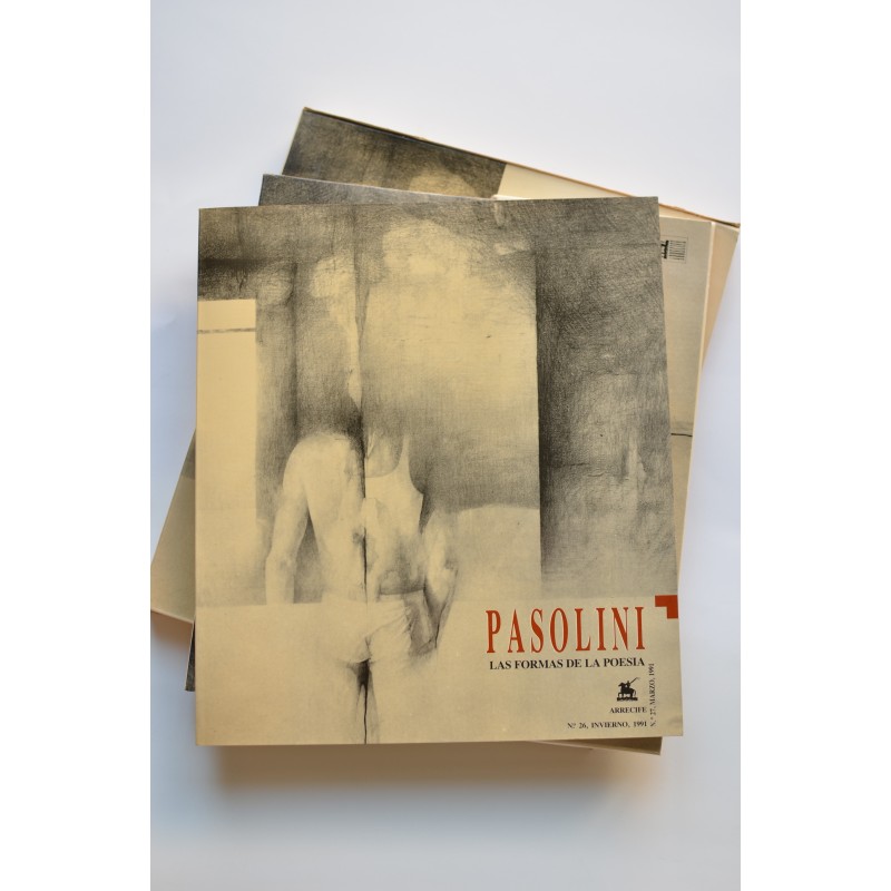 Arrecife, nº 26 y nº 27. Pasolini. Las formas...