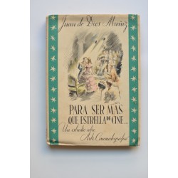 Para ser más que estrella de cine : estudio sobre arte...