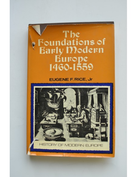 The Foundations of Early Modern Europe 1460 - 1559